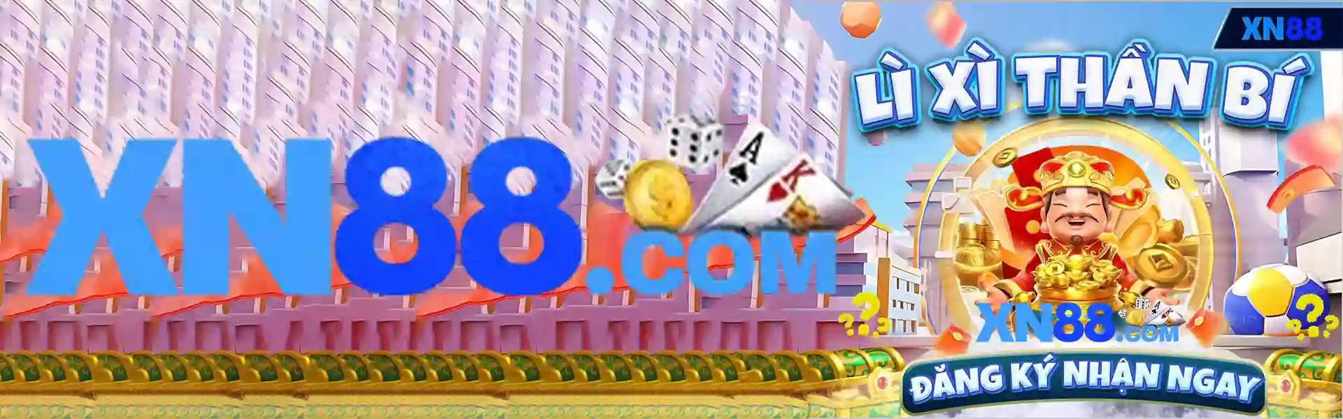 Xn88 nhà cái uy tín đặt cược thả ga