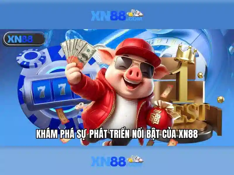 xn88: Nền tảng trò chơi trực tuyến và sự đổi mới