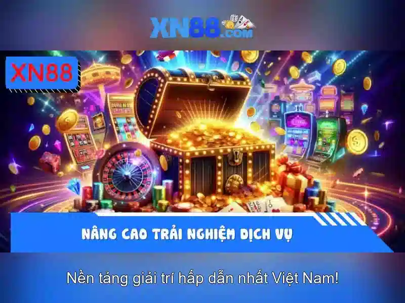 XN88: Nen tang ca cuoc truc tuyen dang tin cay