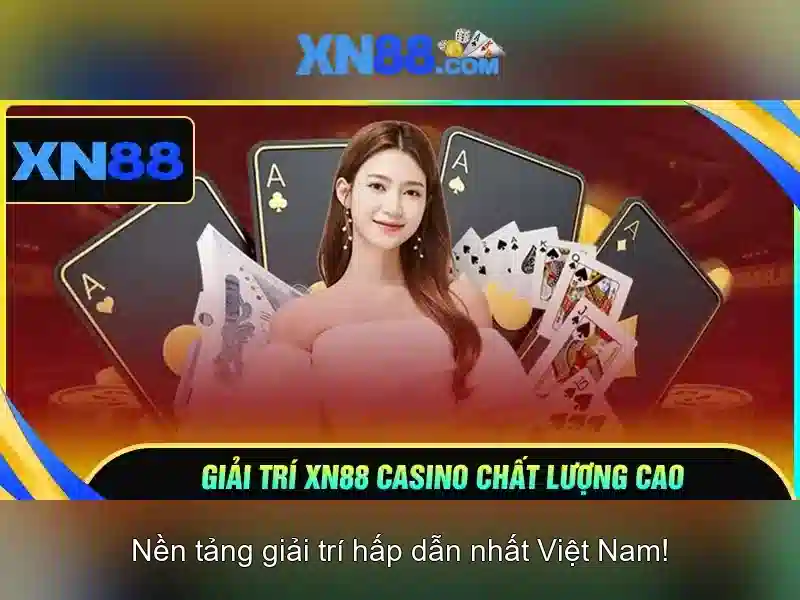 XN88: Nền tảng chơi game trực tuyến và đánh giá tổng quan