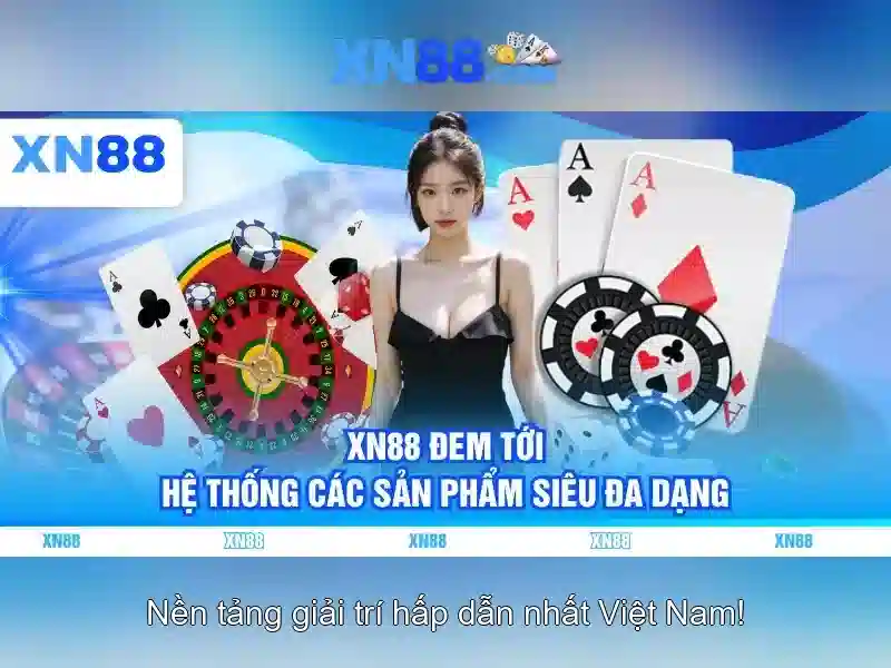 Lý do nên chọn xn88